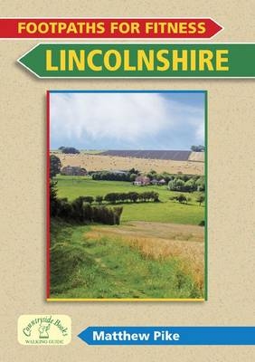 Footpaths for Fitness: Lincolnshire