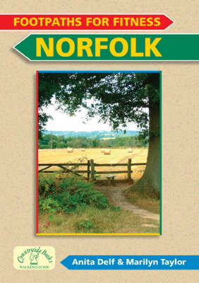 Footpaths for Fitness: Norfolk - Anita Delf