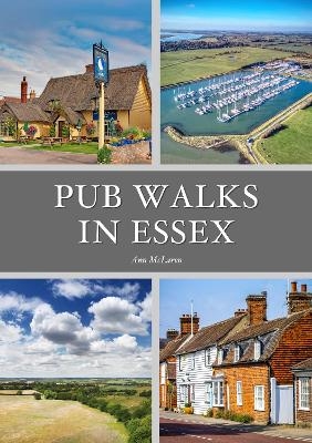 Pub Walks in Essex - Ann McLaren