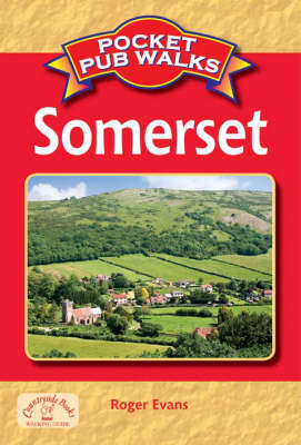 Pocket Pub Walks in Somerset - Roger Evans