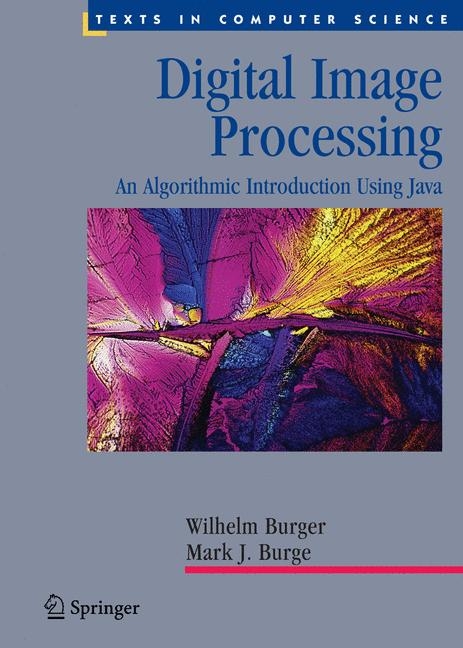 Digital Image Processing - Wilhelm Burger, Mark Burge