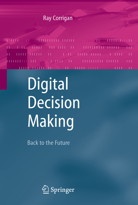 Digital Decision Making - Ray Corrigan