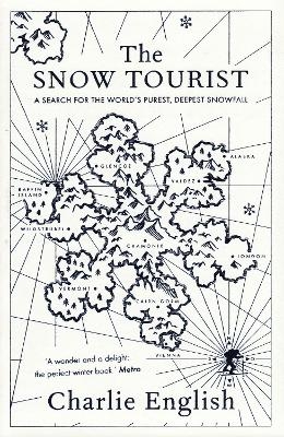 The Snow Tourist - Charlie English