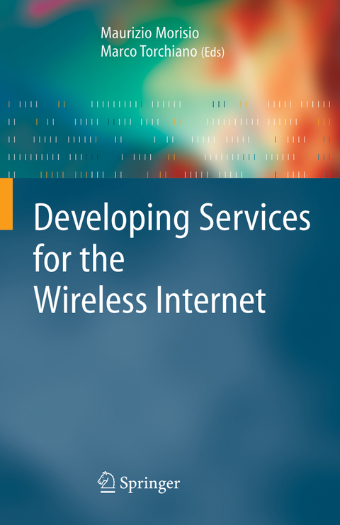 Developing Services for the Wireless Internet - 