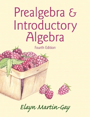 Prealgebra & Introductory Algebra Plus NEW MyLab Math with Pearson eText -- Access Card Package