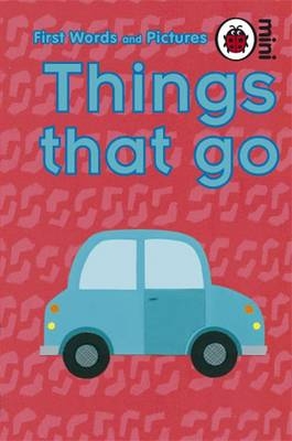 Things That Go -  Ladybird