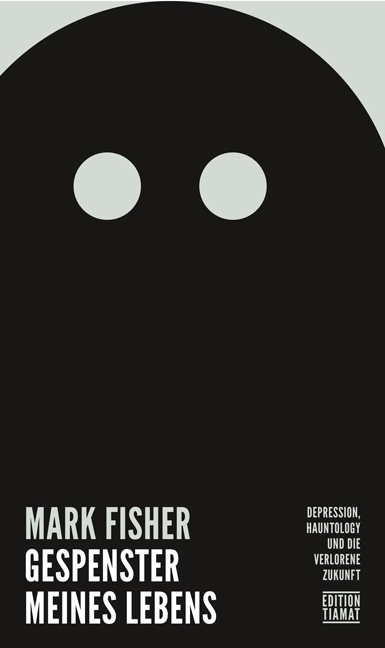Gespenster meines Lebens - Mark Fisher