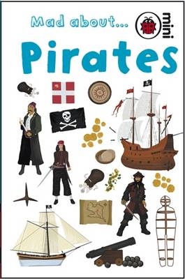 Mad About Pirates -  Ladybird