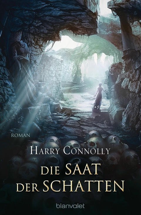 Die Saat der Schatten - Harry Connolly