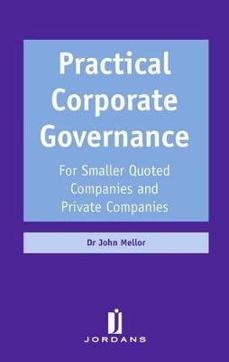 Practical Corporate Governance - John Mellor