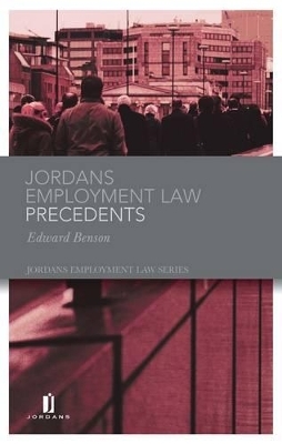 Jordan Publishing Employment Law Precedents - E. Benson