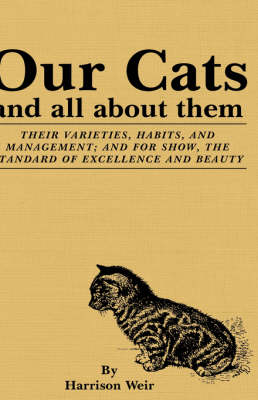 Our Cats And All About Them - Harrison Weir