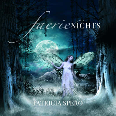 Fairy Nights - Patricia Spero