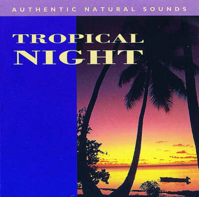 Tropical Night -  Natural Sounds