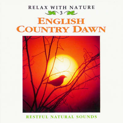 English Country Dawn -  Natural Sounds
