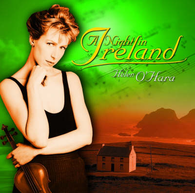 A Night in Ireland - Helen O'Hara