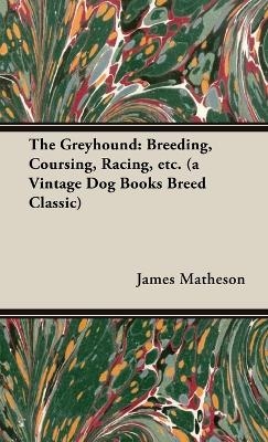 The Greyhound - James Matheson