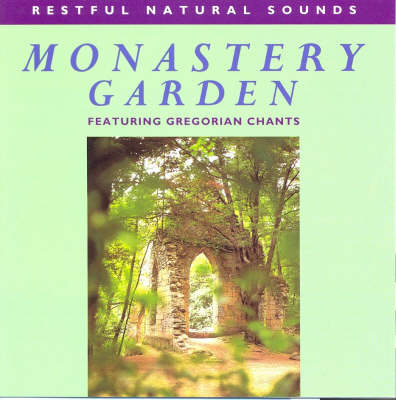Monastery Garden -  Natural Sounds