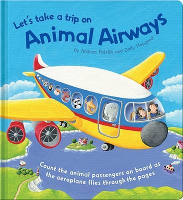 Let's Take a Trip on Animal Airways - Sally Hopgood