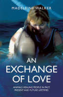 An Exchange of Love - Madeleine Walker
