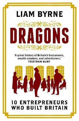 Dragons - Liam Byrne