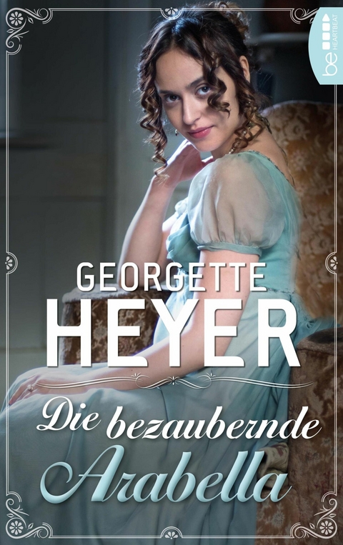 Die bezaubernde Arabella - Georgette Heyer