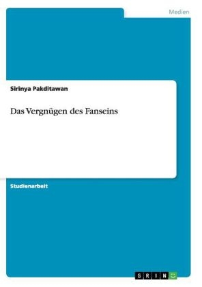 Das Vergn&Atilde;&frac14;gen des Fanseins - Sirinya Pakditawan