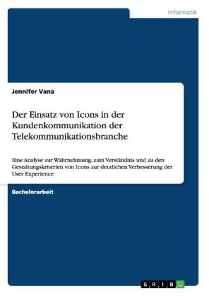 Der Einsatz von Icons in der Kundenkommunikation der Telekommunikationsbranche - Jennifer Vana