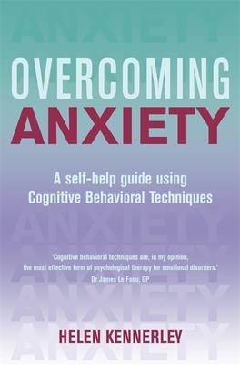 Overcoming Anxiety - Helen Kennerley