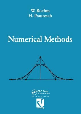 Numerical Methods - Wolfgang Boehm, Hartmut Prautzsch