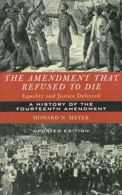 The Amendment That Refused to Die