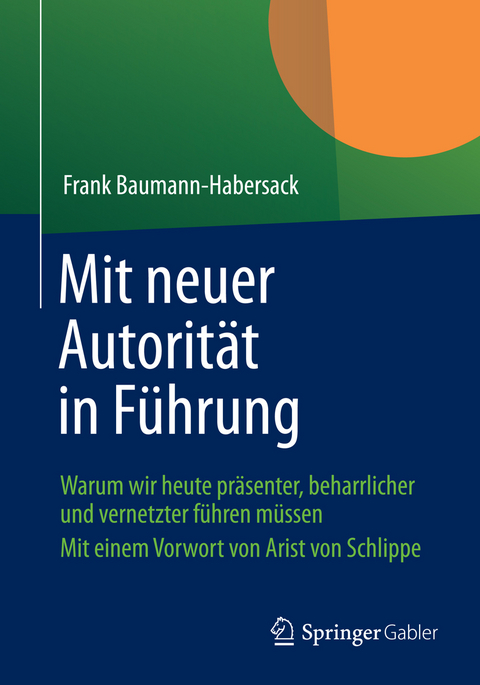 Mit neuer Autorit&auml;t in F&uuml;hrung - Frank Baumann-Habersack