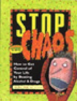 Stop the Chaos - Allen A Tighe