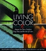 Living Color: Master Lin Yun's Guide to Feng Shui and the Art of Color