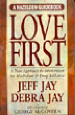 Love First - Jeff Jay, Debra Jay