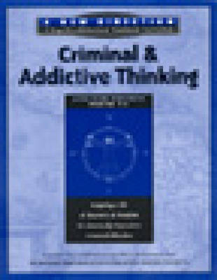 Criminal and Addictive Thinking Long Term Workbook -  Hazelden