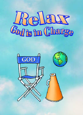 Relax God is in Charge