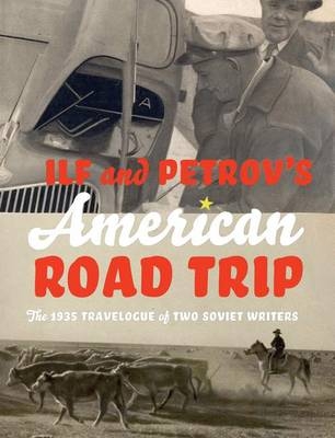 Ilf and Petrov's American Road Trip