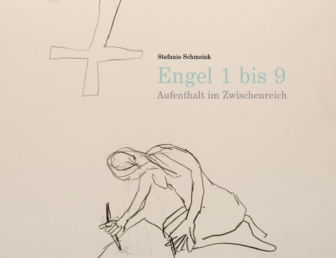 Engel 1 bis 9 - Stefanie Schmeink