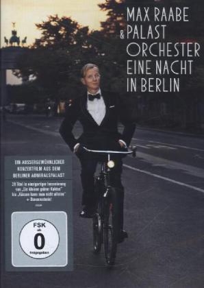 Max Raabe & Palast Orchester, Eine Nacht in Berlin, 1 DVD