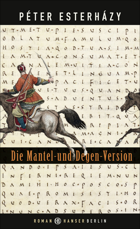 Die Mantel-und-Degen-Version - P&eacute;ter Esterh&aacute;zy