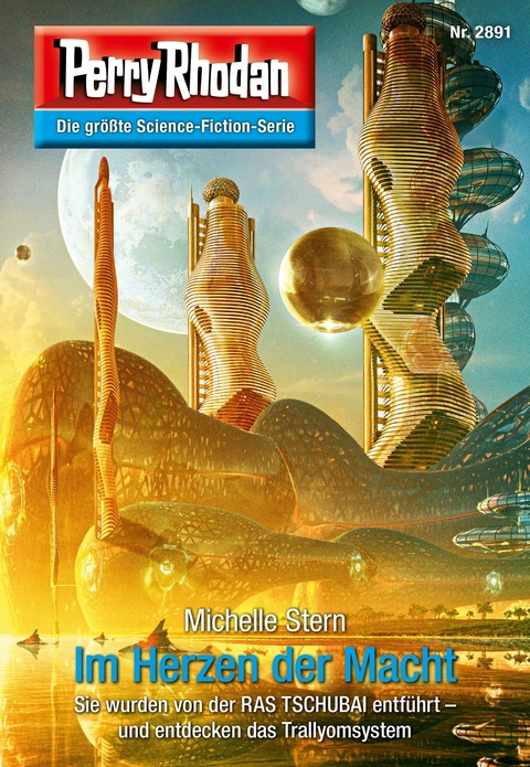Perry Rhodan 2891: Im Herzen der Macht - Michelle Stern