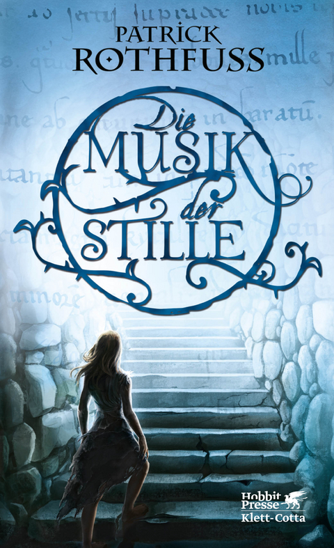 Die Musik der Stille - Patrick Rothfuss