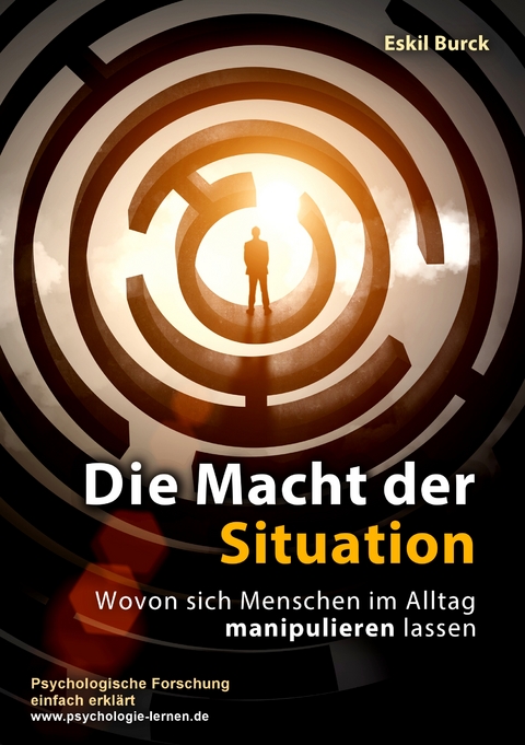 Die Macht der Situation - Eskil Burck