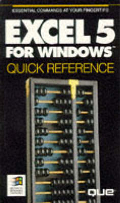 EXCEL 5 for Windows Quick Reference