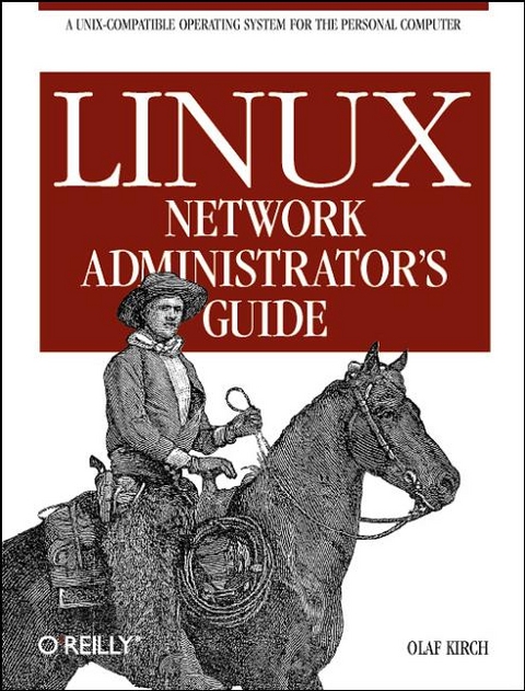 LINUX Network Administrator's Guide - Olaf Kirch