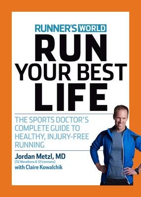 Dr. Jordan Metzl's Running Strong -  MD Jordan D. Metzl,  Claire Kowalchik