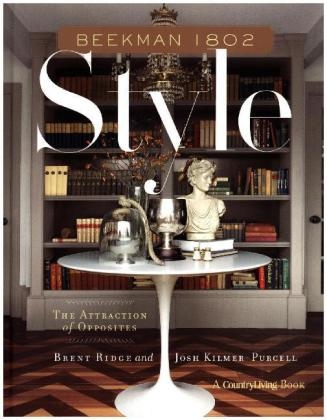 Beekman 1802 Style -  Josh Kilmer-Purcell,  Brent Ridge