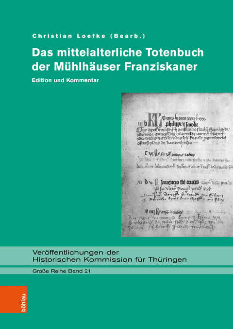 Das mittelalterliche Totenbuch der M&uuml;hlh&auml;user Franziskaner