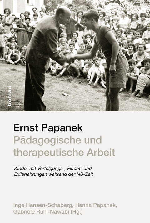 Ernst Papanek - P&auml;dagogische und therapeutische Arbeit - 